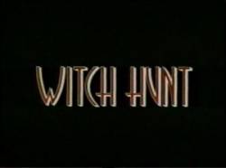 Охота на ведьм / Witch Hunt 1994