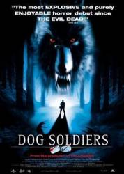 Псы-воины / Dog Soldiers 2002