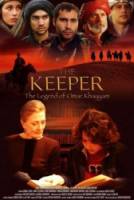 Хранитель: Легенда об Омаре Хайяме / The Keeper: The Legend of Omar Khayyam 2005