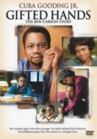 Золотые руки. История Бена Карсона / Gifted Hands: The Ben Carson Story 2009