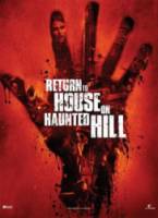Возвращение в дом ночных призраков / Return to House on Haunted Hill 2007