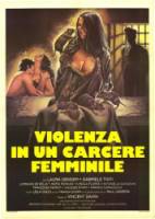 Насилие в женской тюрьме / Violenza in un carcere femminile 1982