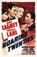 Ревущие двадцатые, или Судьба солдата в Америке / The Roaring Twenties 1939