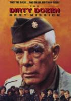 Грязная дюжина: Cледующее задание / The Dirty Dozen: Next Mission 1985