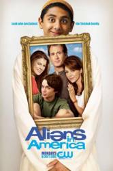 Чужие в Америке / Aliens in America 2007