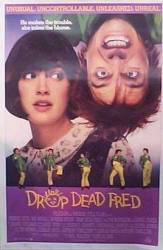 Вредный Фред / Drop Dead Fred 1991