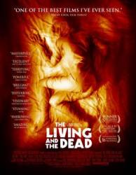 Живые и мертвые / The Living and the Dead 2006