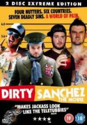 Грязный Санчез / Dirty Sanchez: The Movie 2006