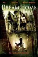 Дом кошмаров / Dream Home 2006