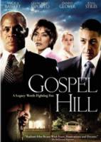 Госпел Хилл / Gospel Hill 2008
