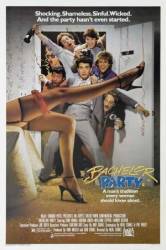 Мальчишник / Bachelor Party 1984
