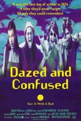 Под кайфом и в смятении / Dazed and Confused 1993