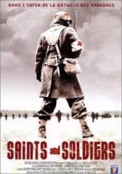 Они были солдатами / Saints and Soldiers 2003