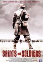 Они были солдатами / Saints and Soldiers 2003