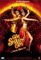 Ом Шанти Ом / Om Shanti Om 2007