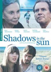 Тени на Солнце / Shadows in the Sun 2009