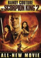 Царь скорпионов 2: Восхождение воина / The Scorpion King: Rise of a Warrior 2008