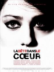 Зверь в сердце / La bestia nel cuore 2005