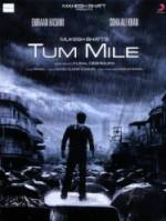 Наводнение чувств / Ты встретилась / Tum Mile 2009