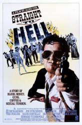 Прямо в ад / Straight to Hell 1987