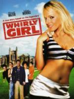 Танцовщица / Whirlygirl 2006