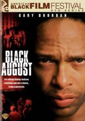 Чёрный август / Black August 2007