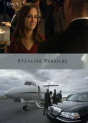 Присвоенный рай / Украденный рай / Stealing Paradise 2011