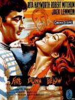Огонь из преисподней / Fire Down Below 1957