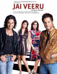 Джай и Виру / Jai Veeru: Friends Forever 2009