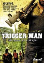 Кровавая охота / Аккуратный Человек / Trigger Man 2007