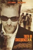 Правда и последствия / Truth or Consequences, N.M. 1997