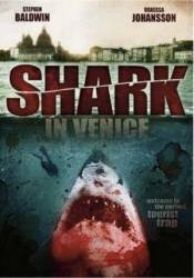 Акула в Венеции / Shark in Venice 2008