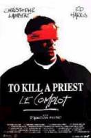 Убить священника / To Kill a Priest 1988