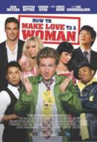 Как заняться любовью с женщиной / How to Make Love to a Woman 2010