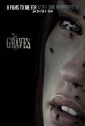 Могилы / The Graves 2009