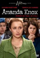 История Аманды Нокс / Amanda Knox: Murder on Trial in Italy 2011