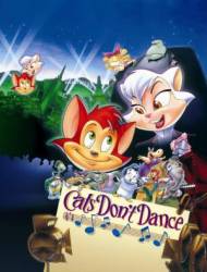 Коты не танцуют / Cats Don't Dance 1997