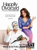 Счастливо разведенные / Happily Divorced 2011