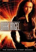 Темный ангел / 1 сезон / Dark Angel 2000