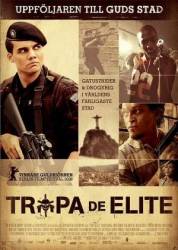 Элитный отряд / Tropa de Elite 2007