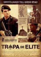 Элитный отряд / Tropa de Elite 2007