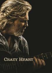 Сумасшедшее сердце / Crazy Heart 2009