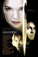 Покинутый / Abandon 2002