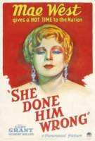 Она обошлась с ним нечестно / Она была неправа / She Done Him Wrong 1933