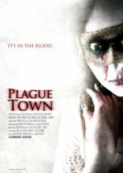 Чумной город / Plague Town 2008