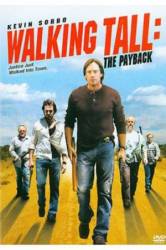 Широко шагая 2: Расплата / Walking Tall: The Payback 2007