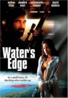 У края воды / Water's Edge 2003