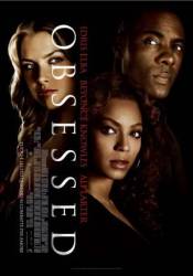 Одержимость / Obsessed 2009