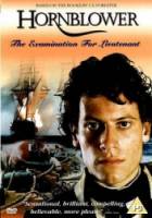 Мичман Хорнблауэр: Экзамен на лейтенанта (Фильм 2) / Hornblower: The Examination for Lieutenant 1998