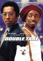 Двойные неприятности / Double Take 2001